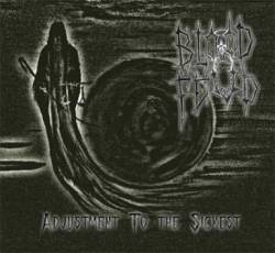 Blood Feud : Adjustment to the Sickest